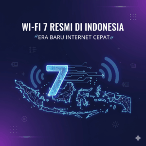 Wi-Fi 7 di Indonesia: Era Baru Internet Cepat (500x500).